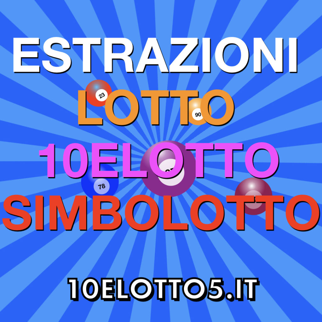 Estrazioni del Lotto del 09 Gennaio 2020