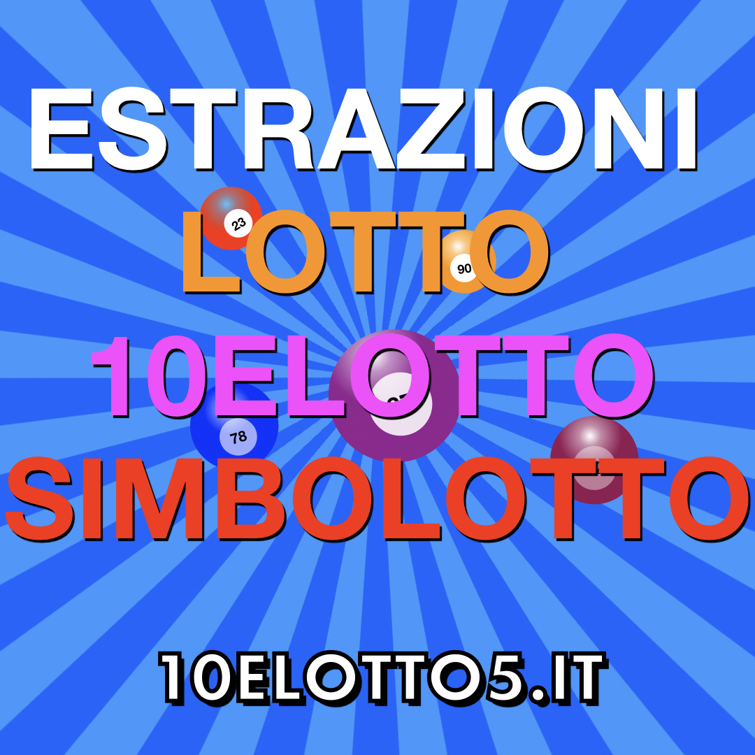 Lotto Estrazioni Oggi : Numeri superenalotto ultima ...